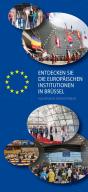Entdecken Sie die EU-Institutionen in Brüssel!